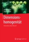Dimensionshomogenitat : Erkenntnis ohne Wissen? - eBook