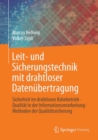 Leit- und Sicherungstechnik mit drahtloser Datenubertragung : Sicherheit im drahtlosen Bahnbetrieb * Qualitat in der Informationsverarbeitung * Methoden der Qualitatssicherung - eBook