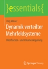 Dynamik verteilter Mehrfeldsysteme : Oberflachen- und Volumenkopplung - eBook
