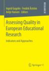 Assessing Quality in European Educational Research : Indicators and Approaches - eBook