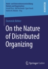 On the Nature of Distributed Organizing - eBook