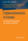 Solidaritatsbruche in Europa : Konzeptuelle Uberlegungen und empirische Befunde - eBook