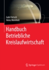 Handbuch Betriebliche Kreislaufwirtschaft - eBook