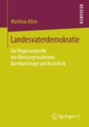 Landesvaterdemokratie : Die Regierungsstile der Ministerprasidenten Bernhard Vogel und Kurt Beck - eBook