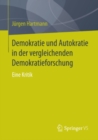 Demokratie und Autokratie in der vergleichenden Demokratieforschung : Eine Kritik - eBook