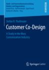Customer Co-Design : A Study in the Mass Customization Industry - eBook