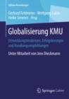 Globalisierung KMU : Entwicklungstendenzen, Erfolgskonzepte und Handlungsempfehlungen - eBook