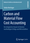 Carbon and Material Flow Cost Accounting : Ein integrierter Ansatz im Kontext nachhaltigen Erfolgs und Wirtschaftens - eBook