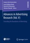Advances in Advertising Research (Vol. V) : Extending the Boundaries of Advertising - eBook