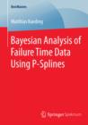 Bayesian Analysis of Failure Time Data Using P-Splines - eBook