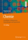 Chemie : Grundlagen, Aufbauwissen, Anwendungen und Experimente - eBook