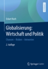 Globalisierung: Wirtschaft und Politik : Chancen - Risiken - Antworten - eBook