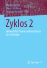 Zyklos 2 : Jahrbuch fur Theorie und Geschichte der Soziologie - eBook