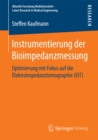 Instrumentierung der Bioimpedanzmessung : Optimierung mit Fokus auf die Elektroimpedanztomographie (EIT) - eBook