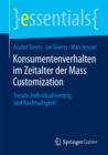 Konsumentenverhalten im Zeitalter der Mass Customization : Trends: Individualisierung und Nachhaltigkeit - eBook