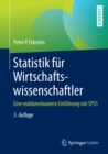 Statistik fur Wirtschaftswissenschaftler : Eine realdatenbasierte Einfuhrung mit SPSS - eBook