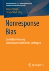 Nonresponse Bias : Qualitatssicherung sozialwissenschaftlicher Umfragen - eBook