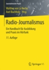 Radio-Journalismus : Ein Handbuch fur Ausbildung und Praxis im Horfunk - eBook