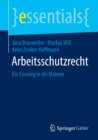 Arbeitsschutzrecht : Ein Einstieg in die Materie - eBook