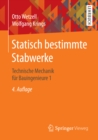 Statisch bestimmte Stabwerke : Technische Mechanik fur Bauingenieure 1 - eBook