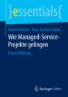 Wie Managed-Service-Projekte gelingen : Eine Einfuhrung - eBook