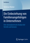Die Einbeziehung von Familienangehorigen in Unternehmen : Eine steuerplanerische Analyse der Vorteile und Grenzen - eBook