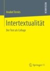 Intertextualitat : Der Text als Collage - eBook
