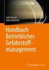 Handbuch Betriebliches Gefahrstoffmanagement - eBook