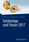 Geldanlage und Steuer 2017 : So machen Sie das Beste aus Brexit und Minuszinsen - eBook