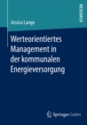 Werteorientiertes Management in der kommunalen Energieversorgung - eBook