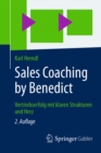 Sales Coaching by Benedict : Vertriebserfolg mit klaren Strukturen und Herz - eBook