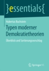 Typen moderner Demokratietheorien : Uberblick und Sortierungsvorschlag - eBook