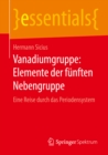 Vanadiumgruppe: Elemente der funften Nebengruppe : Eine Reise durch das Periodensystem - eBook