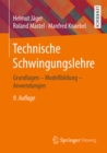 Technische Schwingungslehre : Grundlagen - Modellbildung - Anwendungen - eBook