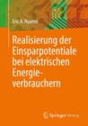 Realisierung der Einsparpotentiale bei elektrischen Energieverbrauchern - eBook