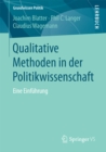 Qualitative Methoden in der Politikwissenschaft : Eine Einfuhrung - eBook