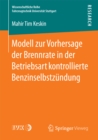 Modell zur Vorhersage der Brennrate in der Betriebsart kontrollierte Benzinselbstzundung - eBook