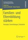 Familien- und Elternbildung starken : Konzepte, Entwicklungen, Evaluation - eBook