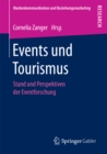 Events und Tourismus : Stand und Perspektiven der Eventforschung - eBook