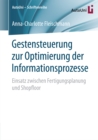 Gestensteuerung zur Optimierung der Informationsprozesse : Einsatz zwischen Fertigungsplanung und Shopfloor - eBook