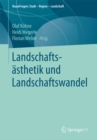 Landschaftsasthetik und Landschaftswandel - eBook