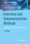 Interview und Dokumentarische Methode : Anleitungen fur die Forschungspraxis - eBook
