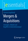 Mergers & Acquisitions : Strategien, Ablaufe und Begriffe im Unternehmenskauf - eBook