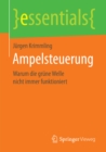 Ampelsteuerung : Warum die grune Welle nicht immer funktioniert - eBook