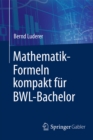 Mathematik-Formeln kompakt fur BWL-Bachelor - eBook