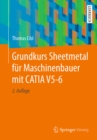 Grundkurs Sheetmetal fur Maschinenbauer mit CATIA V5-6 - eBook