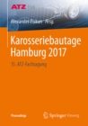 Karosseriebautage Hamburg 2017 : 15. ATZ-Fachtagung - eBook