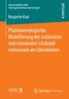 Phanomenologische Modellierung der stationaren und transienten Stickoxidemissionen am Dieselmotor - eBook
