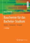 Bauchemie fur das Bachelor-Studium : Modern - Kompetent - Kompakt - eBook