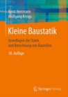 Kleine Baustatik : Grundlagen der Statik und Berechnung von Bauteilen - eBook
